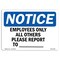 Signmission OSHA Notice Sign, 3.5" Height, 5" Width, Employees Only All Others Please Report To Sign, Landscape OS-NS-D-35-L-11981 - alternate 1